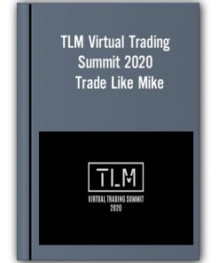 Tlm Virtual Trading Summit 2020 Trade Like Mike