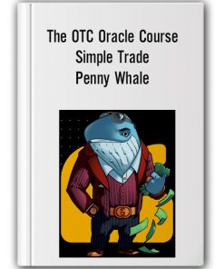 The Otc Oracle Course Simple Trade Penny Whale