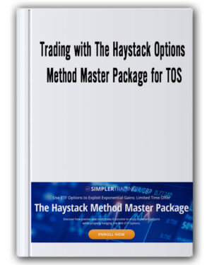 Trading with The Haystack Options Method Master Package for TOS