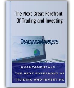 Tradingmarkets – The Next Great Forefront Of Trading and Investing