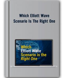 Which Elliott Wave Scenario Is the Right One – Elliott Wave International