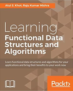 Advanced Functional Data Structures and Algorithms