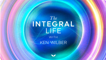 The Integral Life Ken Wilber