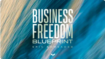 Business Freedom Blueprint Eric Edmeades