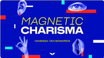 Magnetic Charisma Vanessa Van Edwards