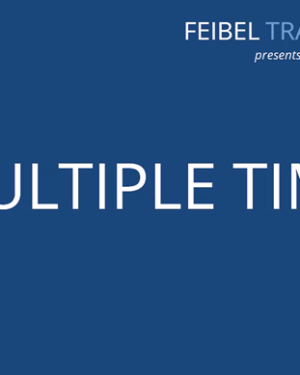 Feibel Trading – Multiple Timeframes