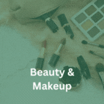 Beauty & Makeup