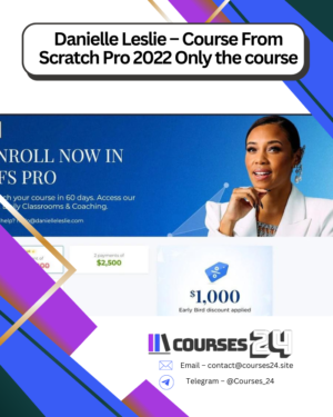 Danielle Leslie – Course From Scratch Pro 2022 Only the course