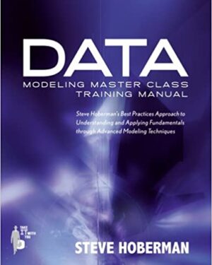 Data Modeling Fundamentals: A module from Steve Hoberman’s Data Modeling Master Class