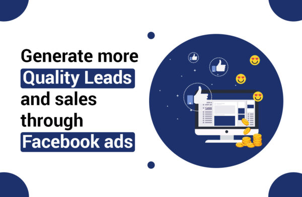 How To Generate Leads & Sales With Facebook Ads