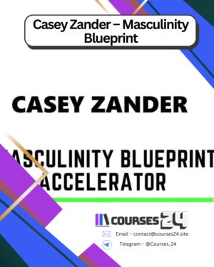 Casey Zander – Masculinity Blueprint