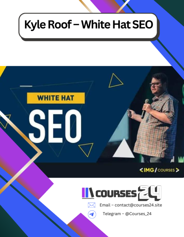 Kyle Roof – White Hat SEO