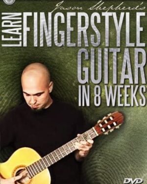 Learn Fingerstyle Guitar In 8 Weeks