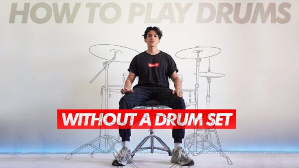 Learn To Play The Drums Without A Drum Kit