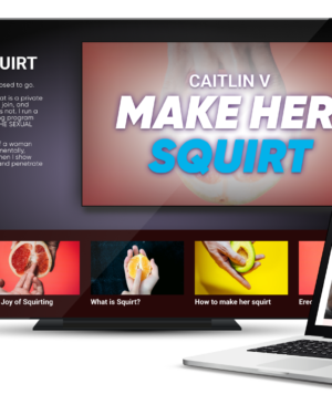 Make Her Squirt Course – Caitlin V