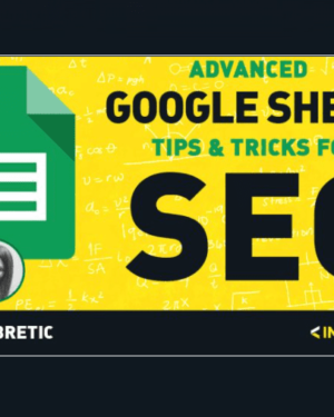 Maria Dubretic Advanced Google Sheet Hacks For Seo’s