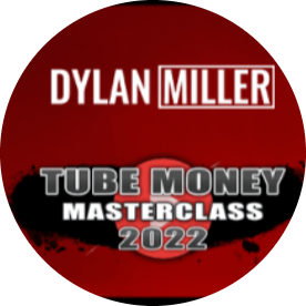 Tube Money Masterclass 2022 – Dylan Miller