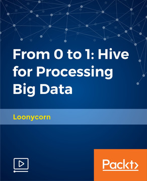 From 0 to 1 – Hive for Processing Big Data