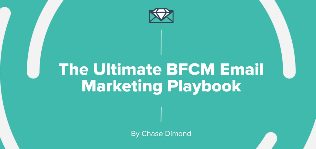 You are currently viewing Chase Dimond – The Ultimate BFCM Email Marketing Playbook