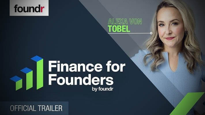You are currently viewing FOUNDR – Finance For Founders – ALEXA VON TOBEL