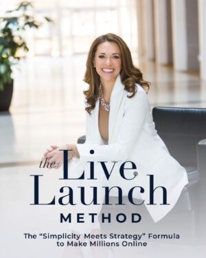 The Live Launch Method – Kelly Roach