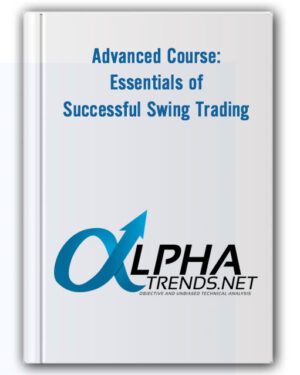 Advanced Course – Essentials of Successful Swing Trading