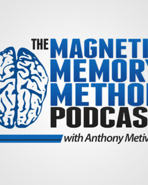 Anthony Metivier – The Magnetic Memory Method