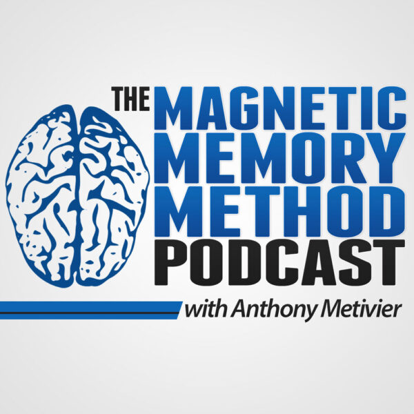 Anthony Metivier - The Magnetic Memory Method