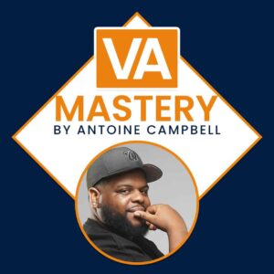 Read more about the article Antoine Campbell – VA Mastery