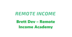 Read more about the article Brett Dev – Remote Income Academy