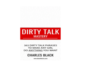 Read more about the article Charles Black – Dirty Talk Mastery