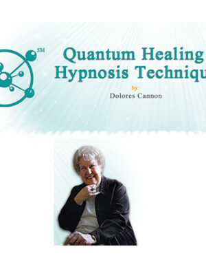 Quantum Healing Hypnosis Therapy Level 1 – Dolores Cannon