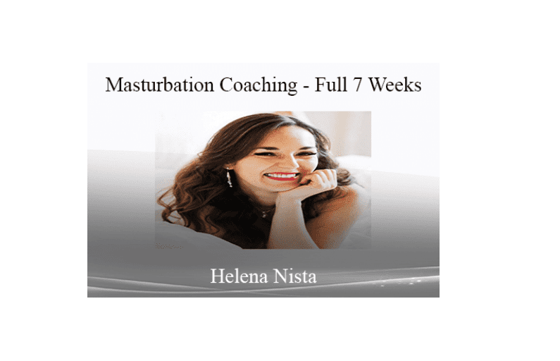 You are currently viewing Helena Nista – Masturbation Coaching (7 Weeks)