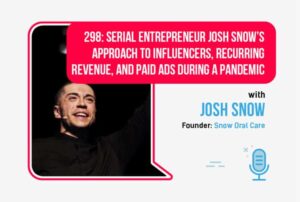 Read more about the article Josh Snow – The Influencer Marketing Masterclass