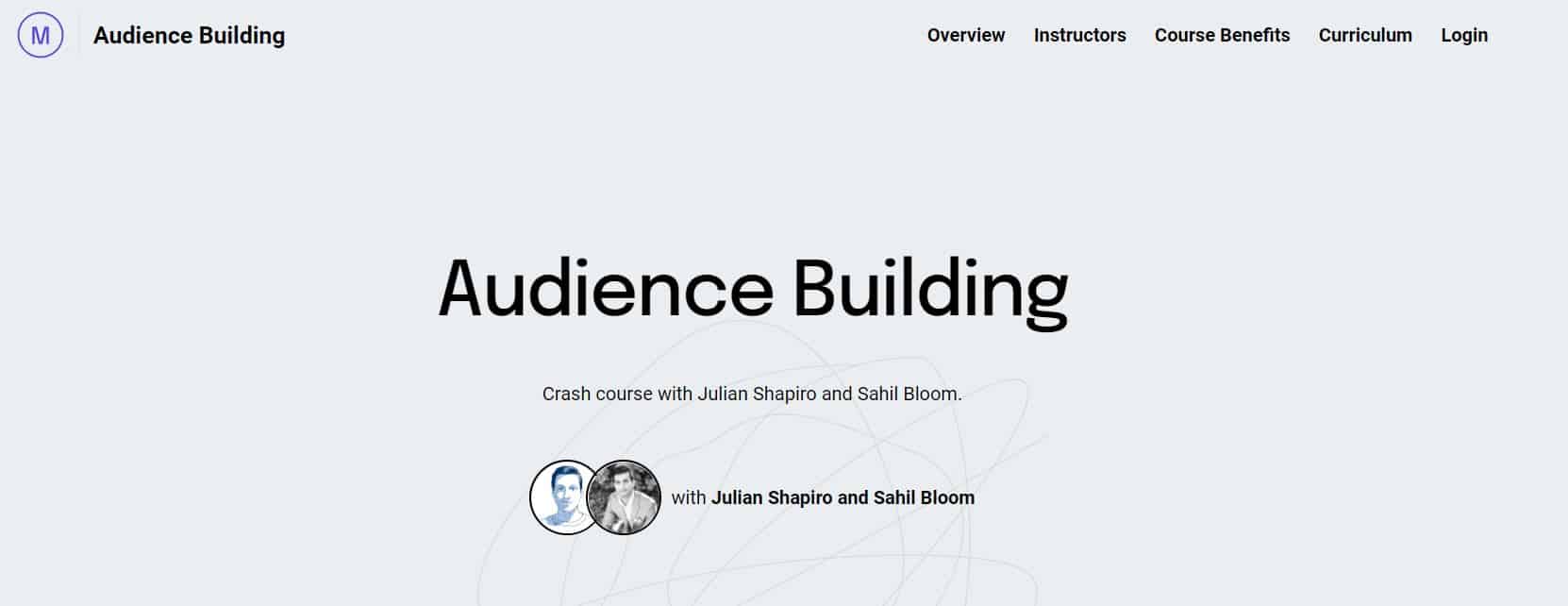 You are currently viewing Julian Shapiro and Sahil Bloom – Audience Building