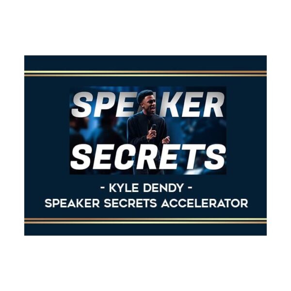 Kyle Dendy - Speaker Secrets Accelerator