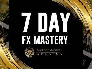 Market Masters Academy – 7 Day FX Mastery