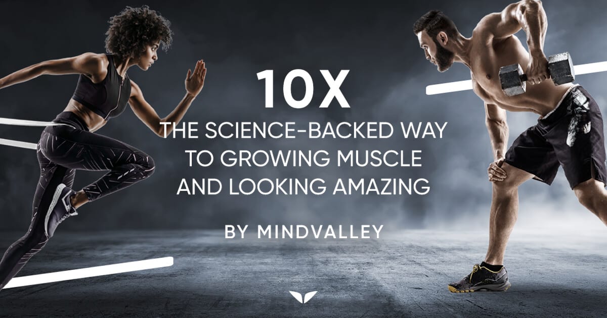 You are currently viewing Mindvalley – 10x Fitness by Lorenzo Delano & Ronan Diego de Oliveira