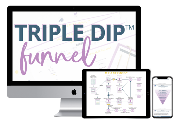 Monica - Triple Dip Funnel in 2020