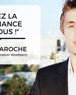 Osez la confiance en vous ! – David Laroche