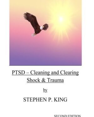 PTSD: Cleaning and Clearing Shock and Trauma