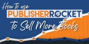 Read more about the article Publisherrocket – Sell More Books & Ebooks On Amazon