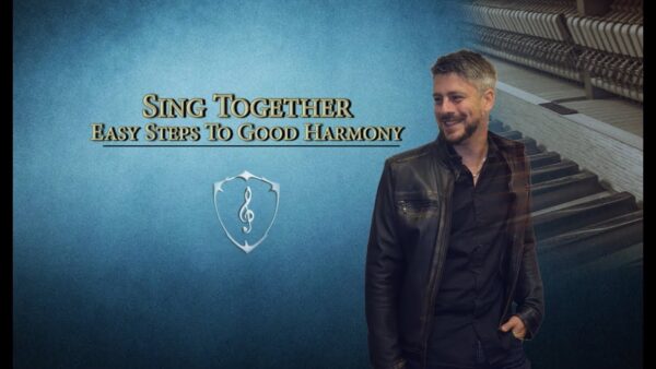 Sing Together Easy Steps For Good Harmony