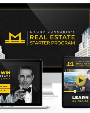 Real Estate Starter Program by Manny Khoshbin