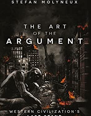 Stefan Molyneux – The Art of the Argument (Unabridged Audiobook)