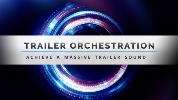 Trailer Orchestration Course