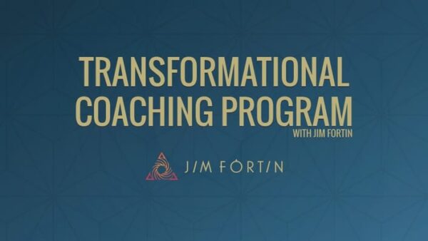 Transformational Coaching Program TCP September 2022 – Jim Fortin