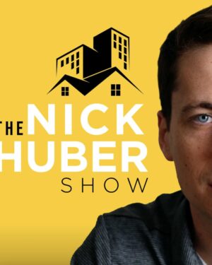 Real Estate Masterclass – Nick Huber