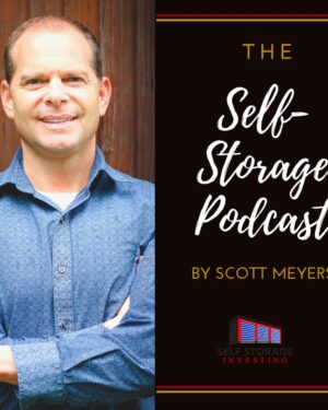 Self Storage investing – Scott Meyers