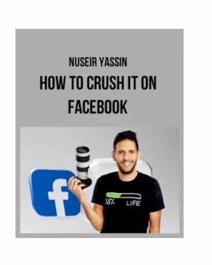 Nuseir Yassin – How To Crush It On Facebook